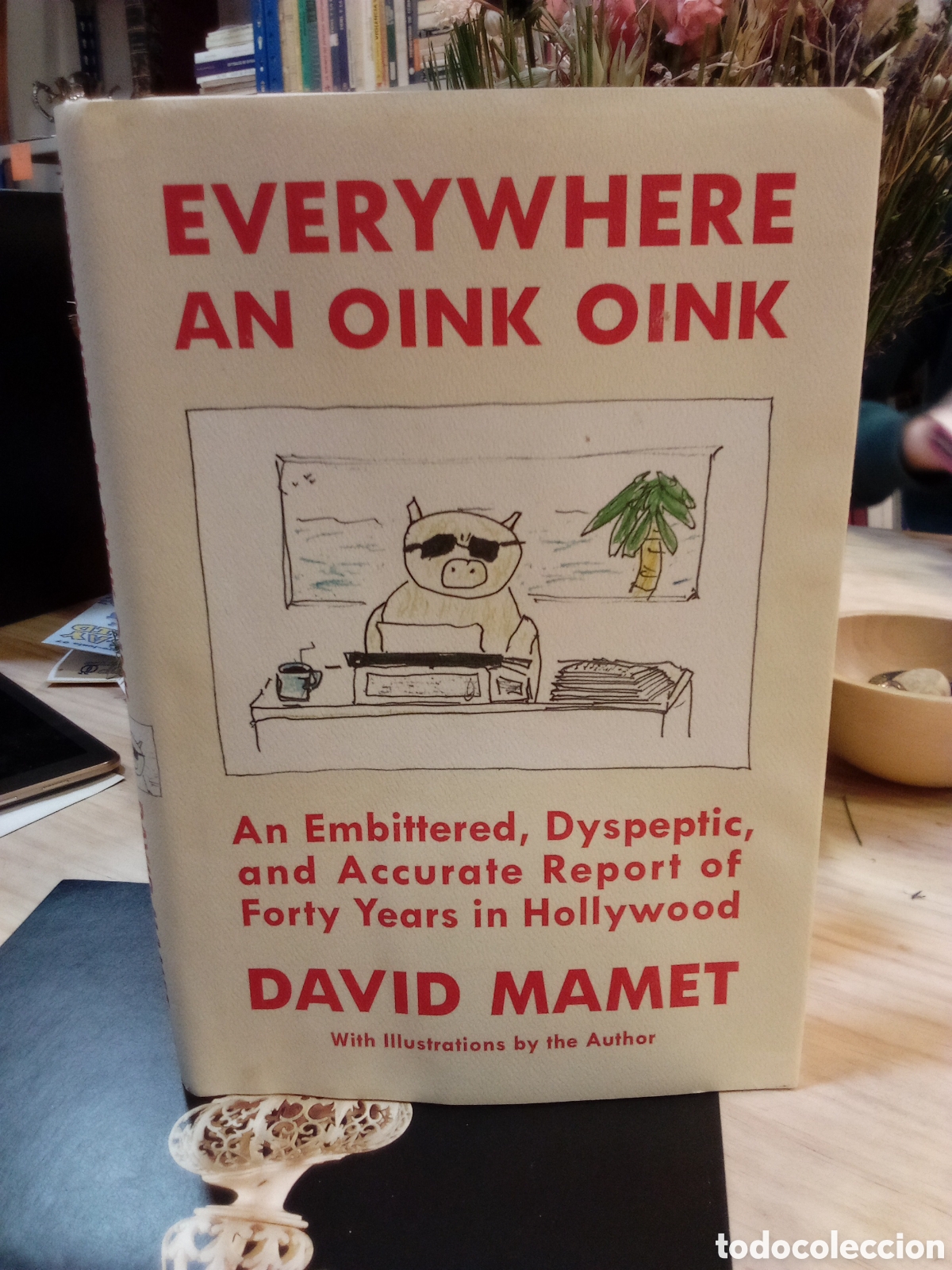 Cine: David Mamet - Everywhere and oink oink