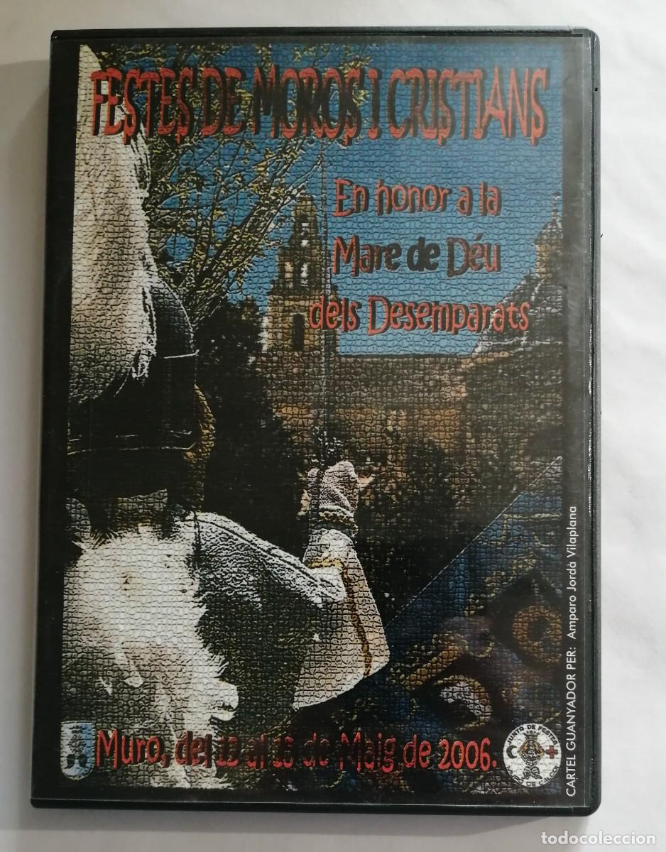 Cine: DVD, Festes de Moros i Cristians de Muro de l'Alcoi, mayo de 2006, Mare de D&eacute;u dels Desemparats
