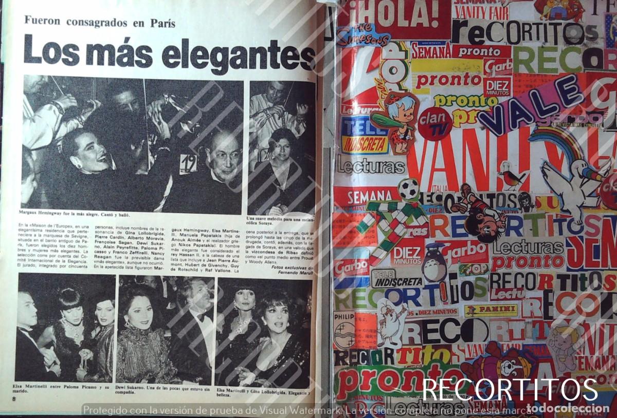 Cine: PALOMA PICASSO DEWI SUKARNO GINA LOLLOBRIGIDAD SORAYA MARGAUX HEMINGWAY EKSA MARTINELLI
