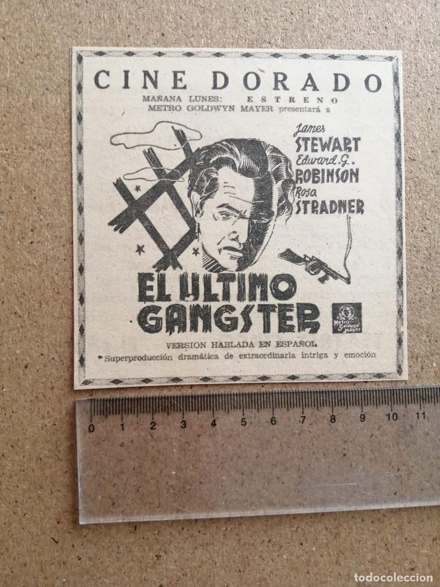 Cine: ANUNCIO PRENSA PELICULA. EL ULTIMO GANGSTER (JAMES STEWART - EDWARD G. ROBINSON)