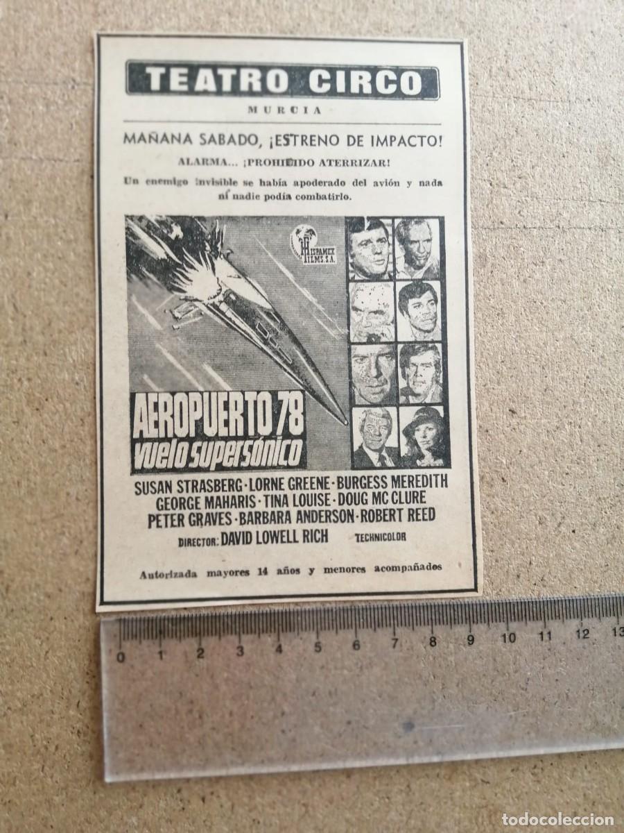 Cine: ANUNCIO PRENSA PELICULA. AEROPUERTO 78, VUELO SUPERSONICO (CINE TEATRO CIRCO, MURCIA)
