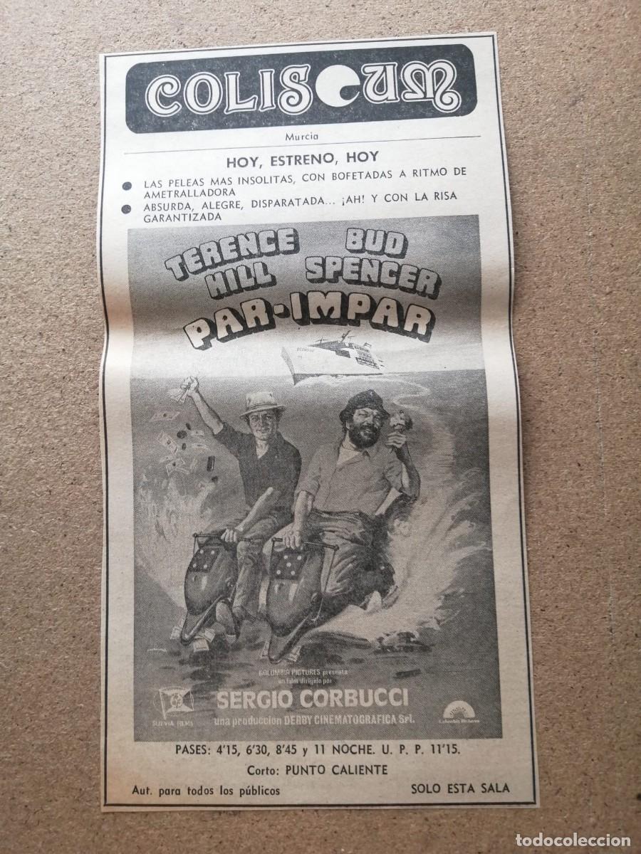 Cine: ANUNCIO PRENSA PELICULA. PAR - IMPAR (BUD SPENCER - TERENCE HILL) CINE COLISEUM, MURCIA