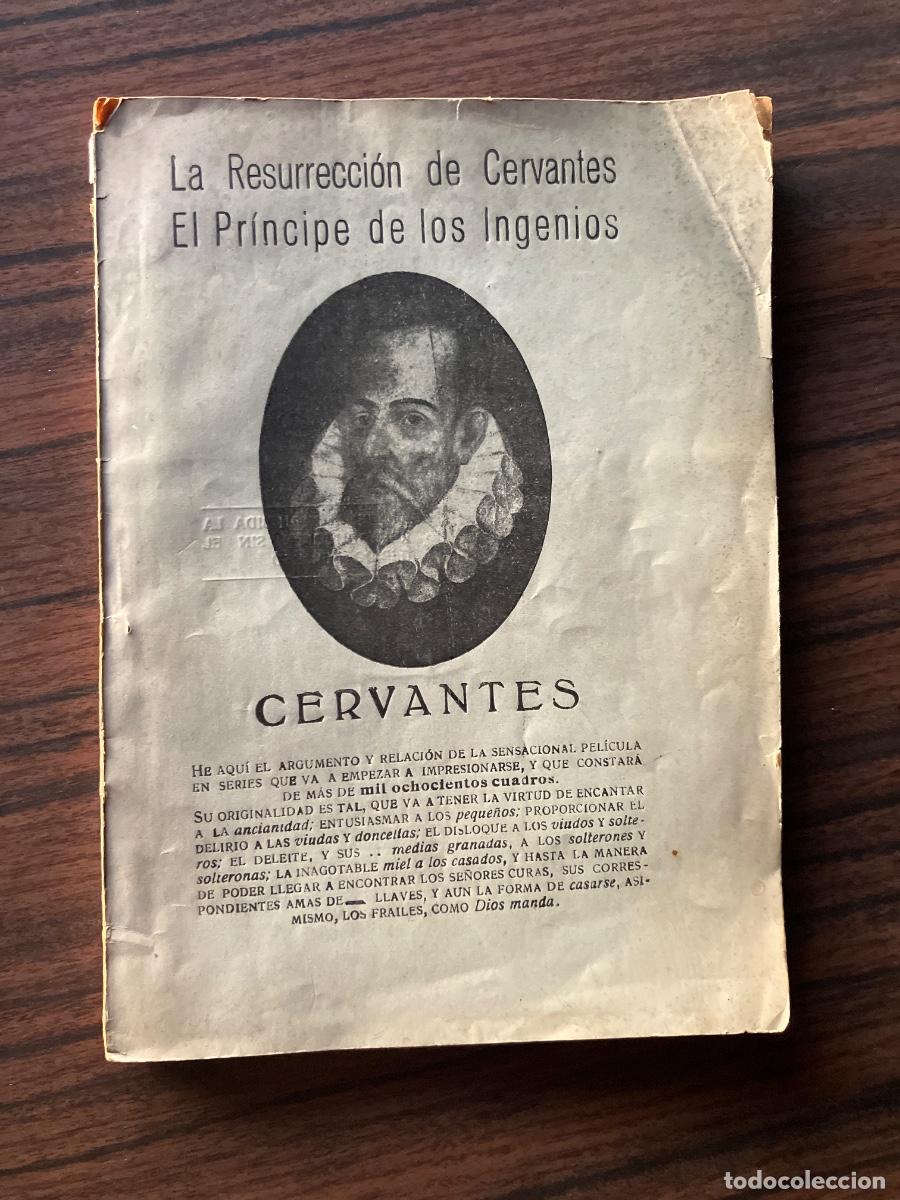 Cine: Resurrecci&oacute;n de Cervantes. Pr&iacute;ncipe de los Ingenios. Pel&iacute;cula Cervera Ca&ntilde;izares 1923.
