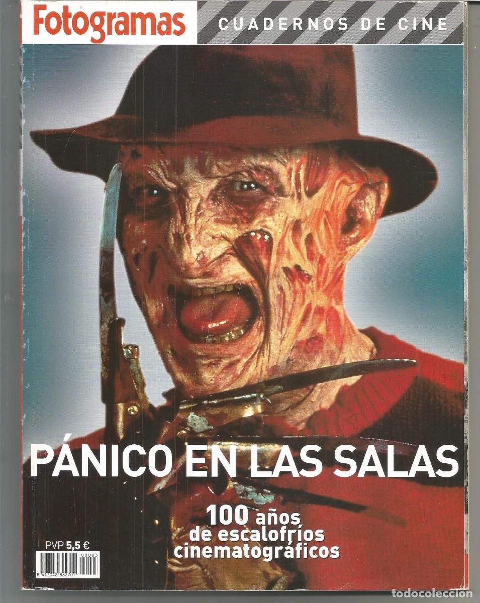 Cine: Fotogramas Cuadernos de Cine Panico en Las Salas 100 A&ntilde;os de Escalofr&iacute;os