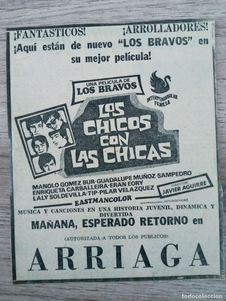 Cine: LOS CHICOS CON LAS CHICAS, LOS BRAVOS, RECORTE DE PERIODICO ANTIGUO, CINE ARRIAGA DE BILBAO