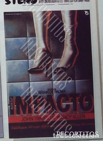 Cine: IMPACTO BRIAN DE PALMA JOHN TRAVOLTA NANCY ALLEN BLOW OUT