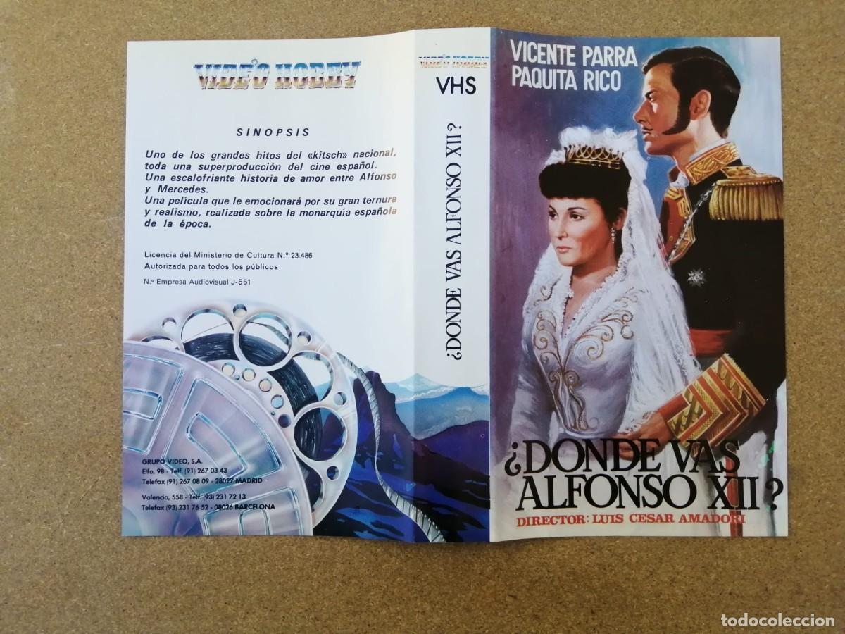 Cine: CARATULA VHS. DONDE VAS ALFONSO XII? (PAQUITA RICO - VICENTE PARRA)