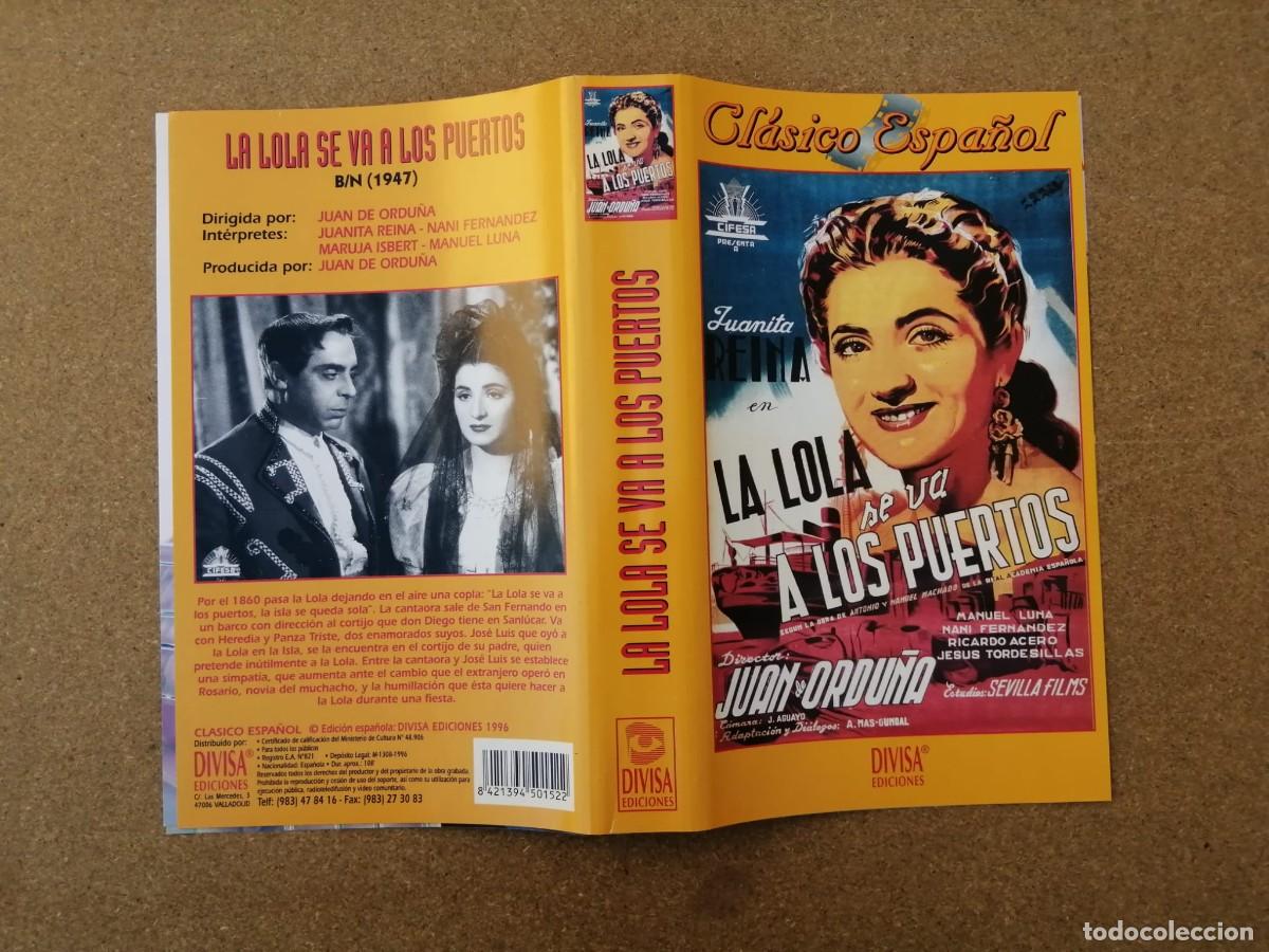 Cine: CARATULA VHS. LA LOLA SE VA A LOS PUERTOS (JUANITA REINA - MANUEL LUNA)