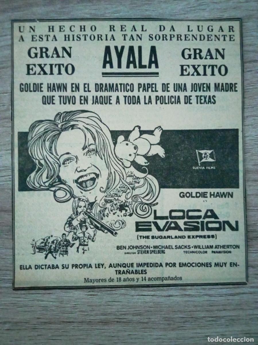 Cine: LOCA EVASI&Oacute;N, PRIMERA PELI DE STEVEN SPIELBERG, RECORTE DE PERIODICO DEL ANUNCIO CINE AYALA, BILBAO