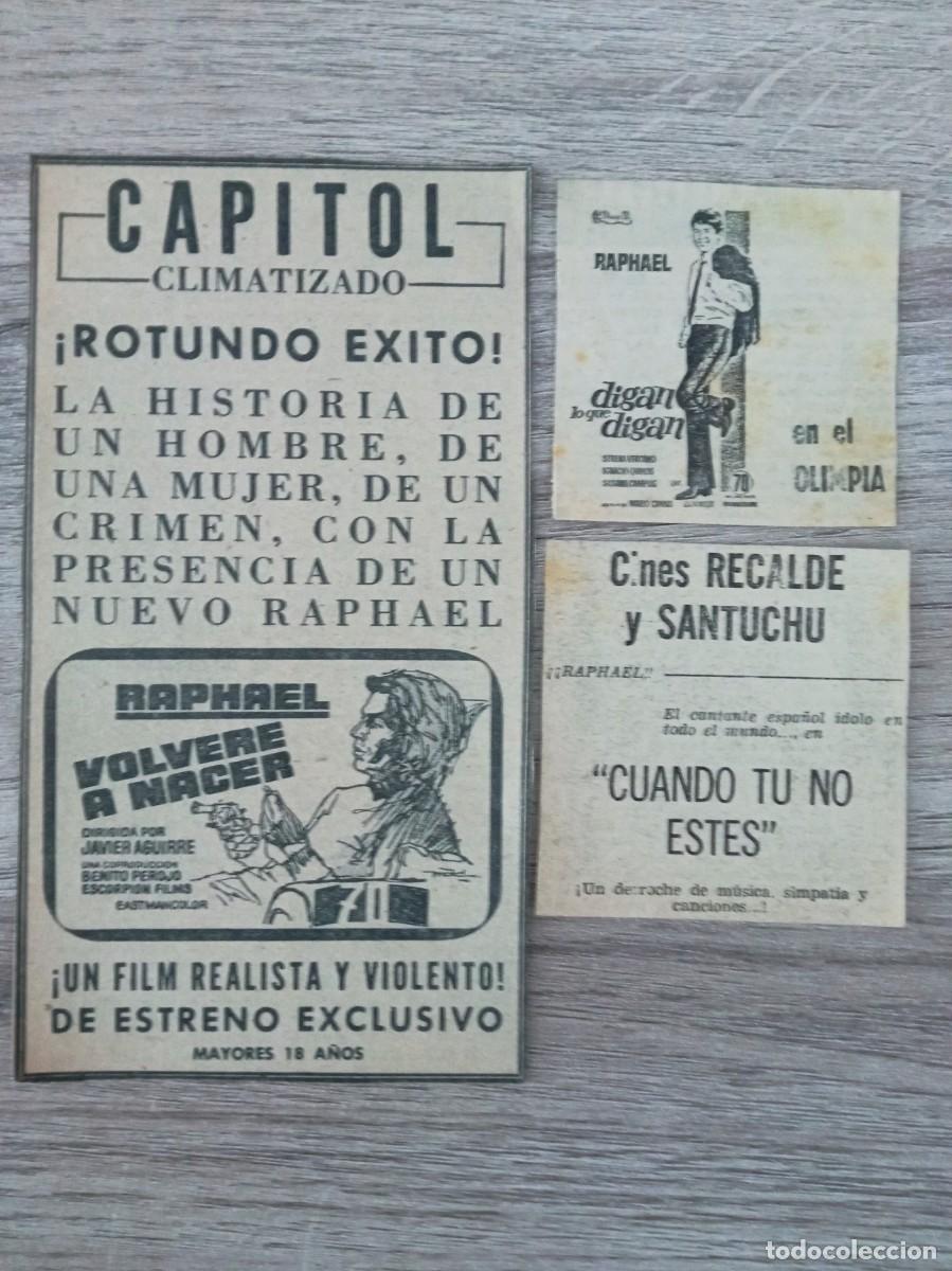 Cine: RAPHAEL, 3 RECORTES DE PERIODICOS ANTIGUOS DE ANUNCIOS DE SUS PELICULAS EN CINES DE BILBAO