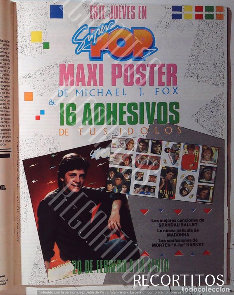 Cine: MICHAEL J FOX LORENZO LAMAS HOMBRES G DURAN DURAN LUIS MIGUEL AHA SPANDAU BALLET MADONNA SUPER POP