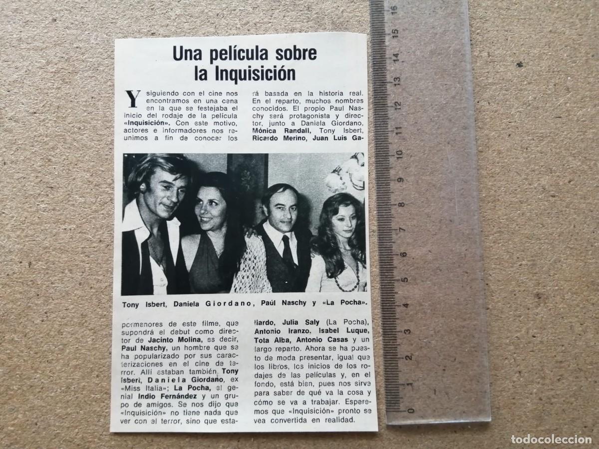 Cine: ARTICULO CINEMATOGRAFICO. PAUL NASCHY RUEDA EL FILM INQUISICION
