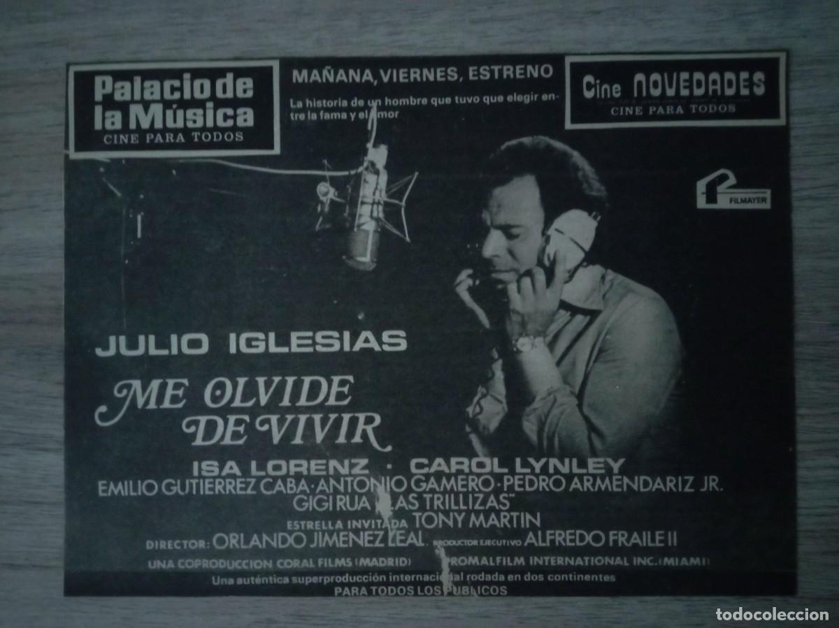 Cine: ME OLVIDE DE VIVIR, JULIO IGLESIAS, RECORTE DE PERIODICO ANTIGOU DEL ANUNCIO DE LA PELICULA