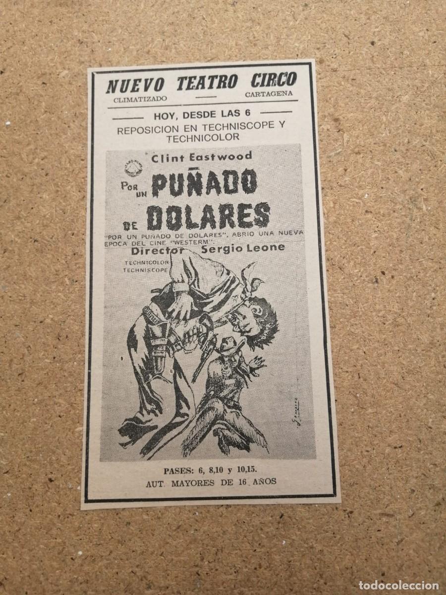 Cine: RECORTE PRENSA. CINE NUEVO TEATRO CIRCO, MURCIA. POR UN PU&Ntilde;ADO DE DOLARES (SERGIO LEONE)