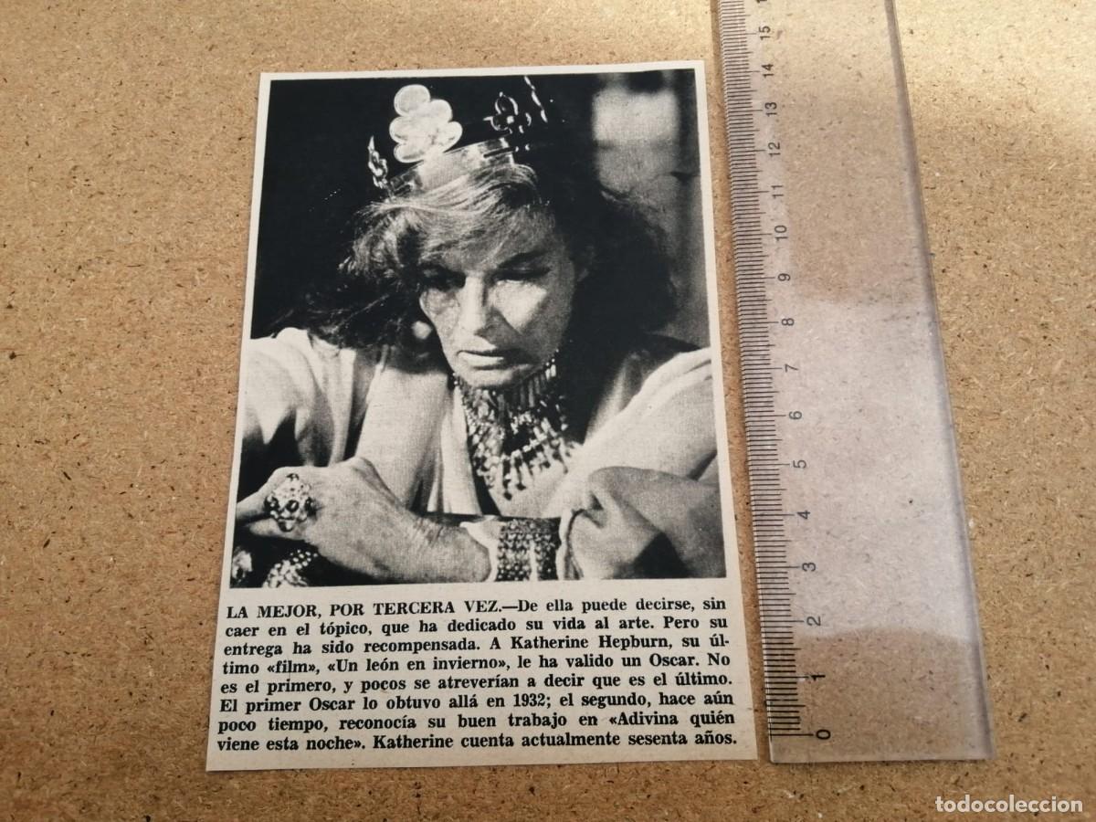 Cine: ARTICULO DE PRENSA CINEMATOGRAFICA. KATHARINE HEPBURN GANA EL OSCAR CON EL LEON EN INVIERNO