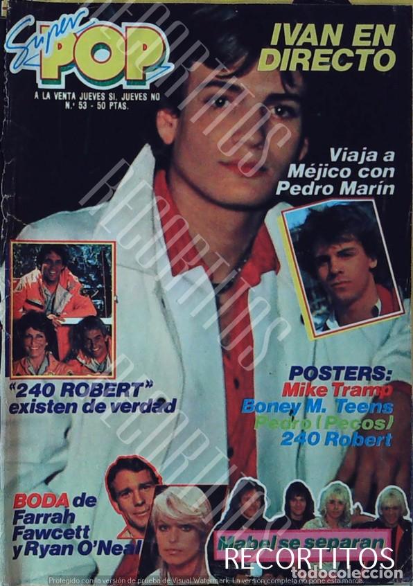 Cine: SUPER POP RECORTE PORTADA IVAN FARRAH FAWCETT 240 ROBERT JOANNA CASSIDY MARK HARMON