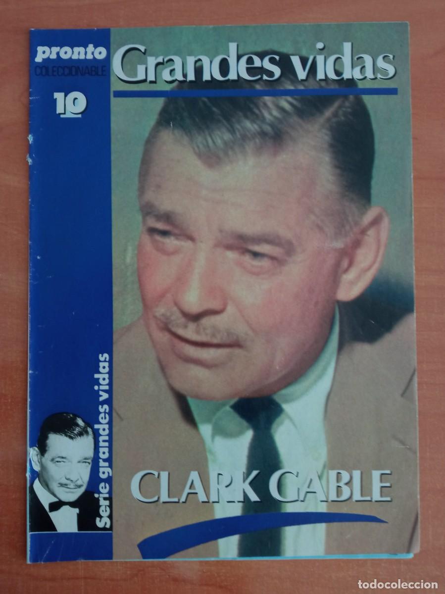 Cine: CLARK GABLE, FASC&Iacute;CULO N&ordm; 10 DE GRANDES VIDAS SACADO DE LA REVISTA PRONTO
