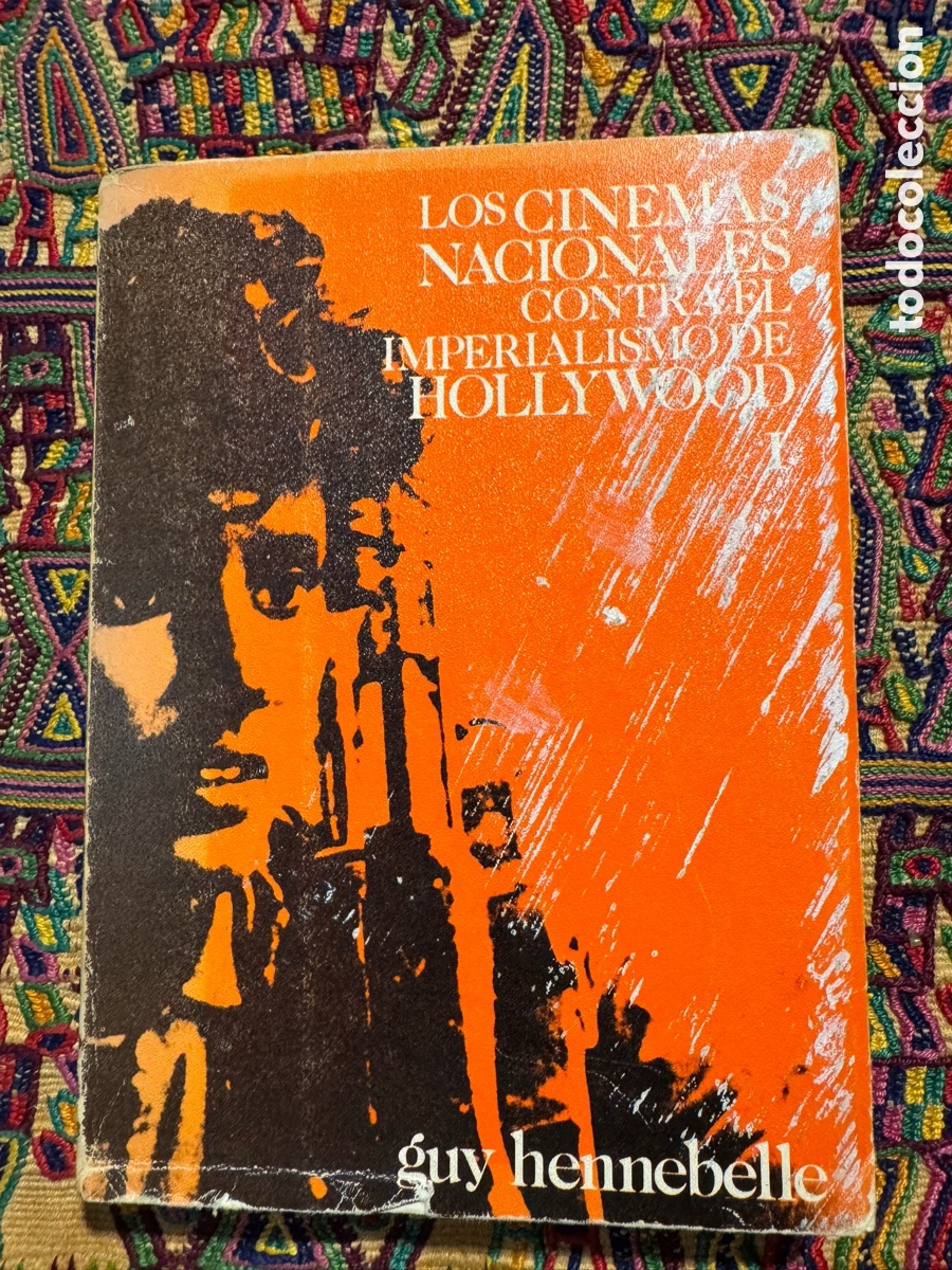 Cine: Los cinemas nacionales contra el imperialismo de Hollywood