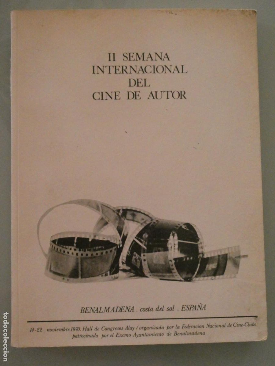 Cine: LIBRO CINE PEL&Iacute;CULAS. II SEMANA INTERNACIONAL CINE AUTOR BENALMADENA 1970 HOTEL ALAY. 330GR