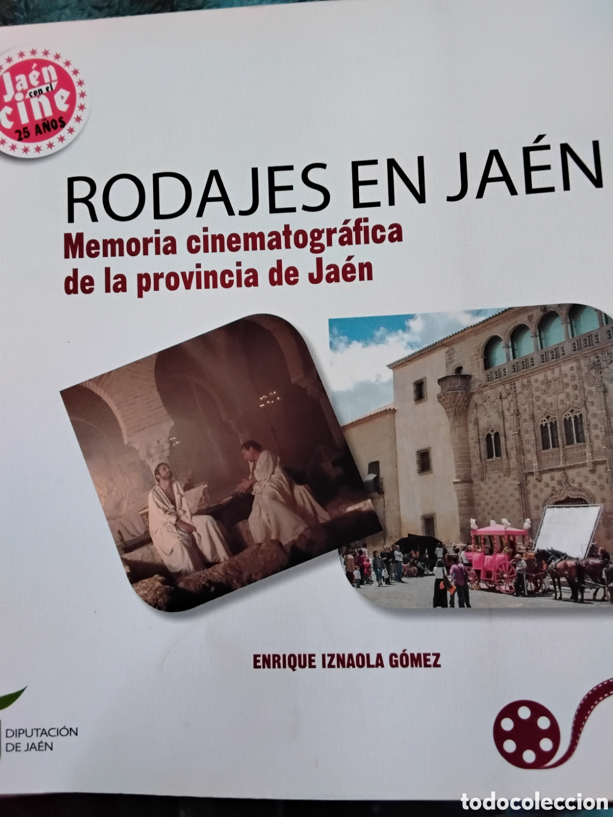 Cine: RODAJES EN JA&Eacute;N. ENRIQUE IZNAOLA G&Oacute;MEZ