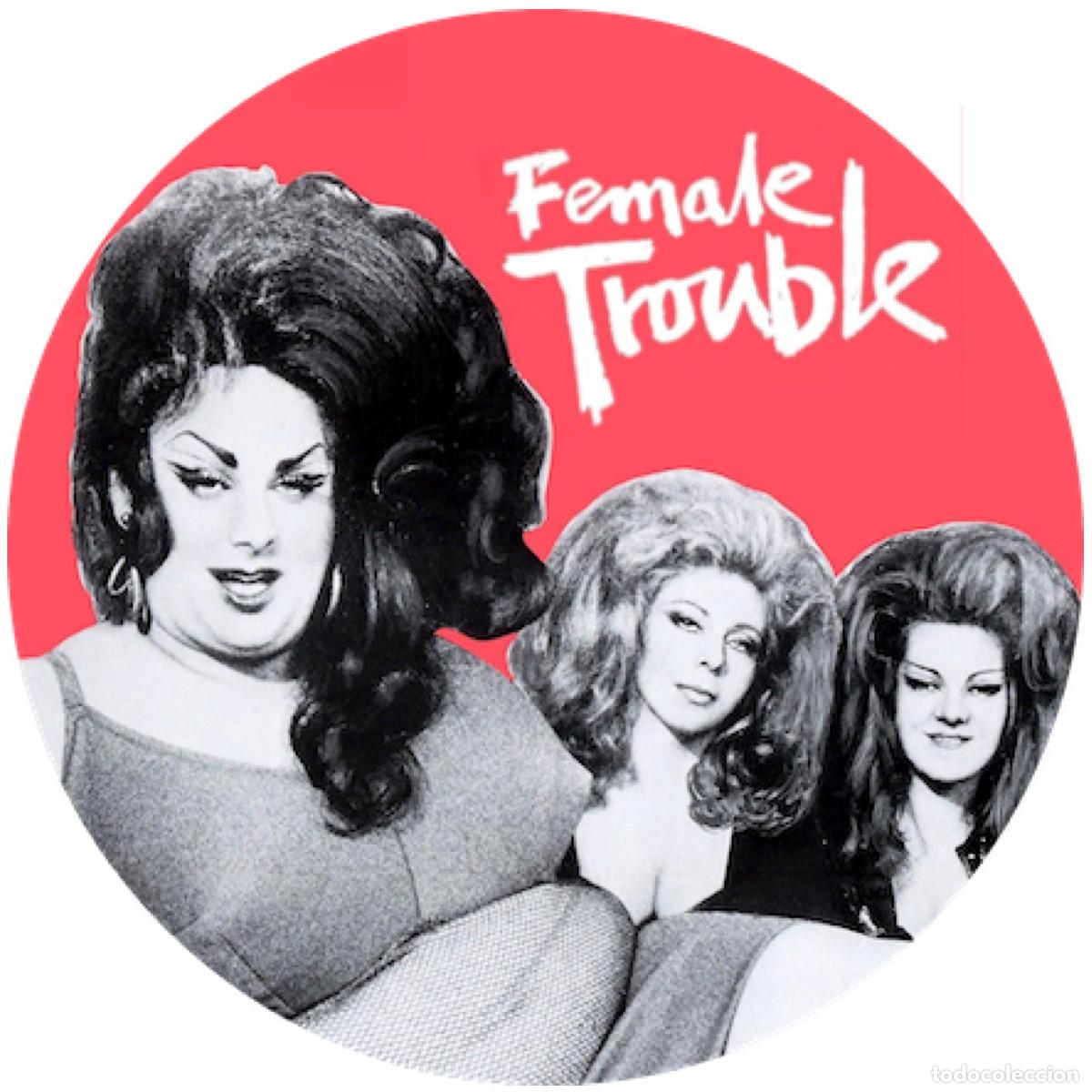 Cine: Im&aacute;n/Magnet Female Trouble