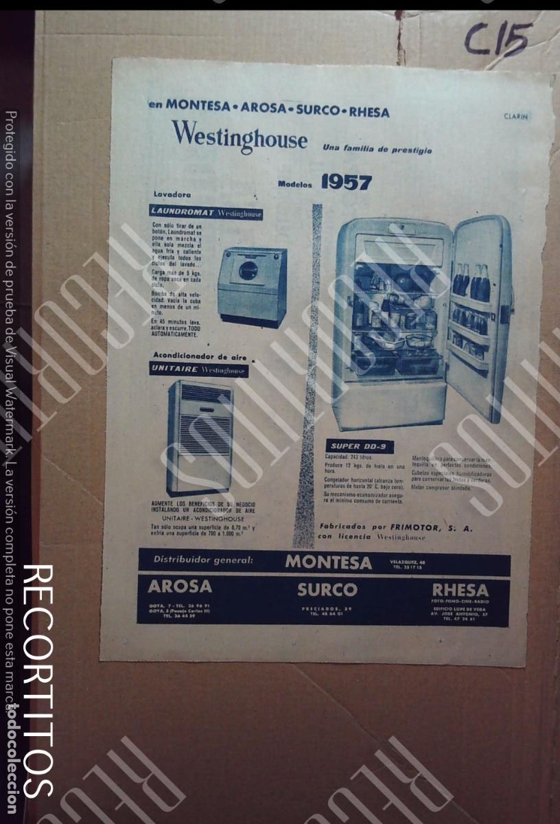 Cine: WESTINGHOUSE WHITE ELECTRODOMESTICOS ANUNCIO PUBLICIDAD FRIMOTOR 1957 CASA RICORDI
