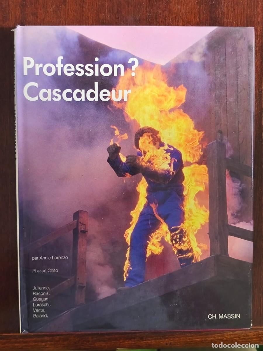 Cine: PROFESSION ? CASCADEUR &ndash; ANNIE LORENZO &ndash; PHOTOS CHITO &ndash; CH. MASSIN
