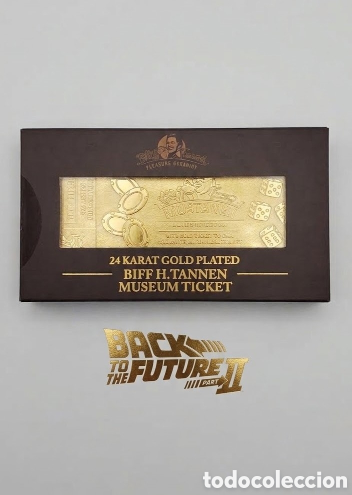 Cine: Entrada de Museo Biff Tannen - Regreso al Futuro II (Ba&ntilde;ada en Oro 24K)
