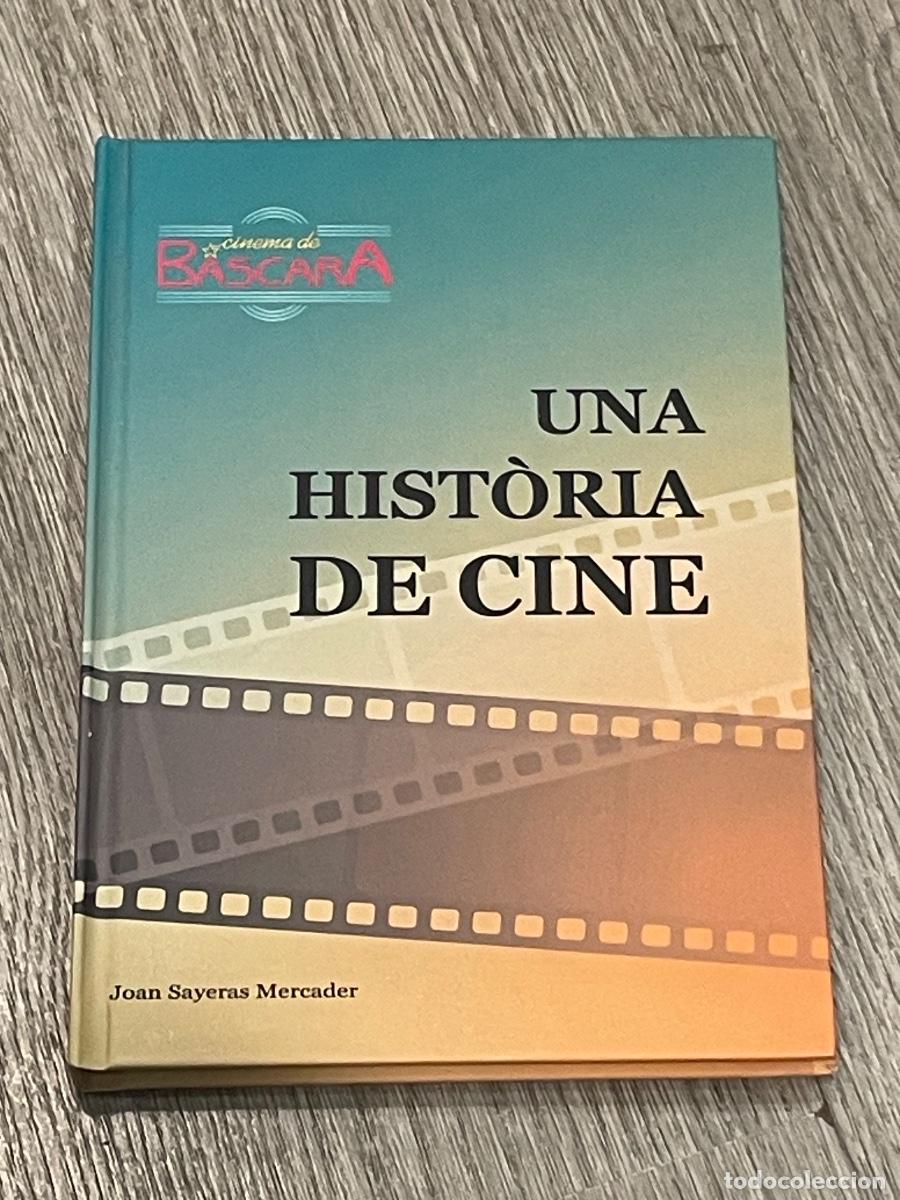 Cin&eacute;ma: CINEMA DE BASCARA. UNA HISTORIA DE CINE - JOAN SAYERAS MERCADER - 2022 DEDICATORIA AUTOR