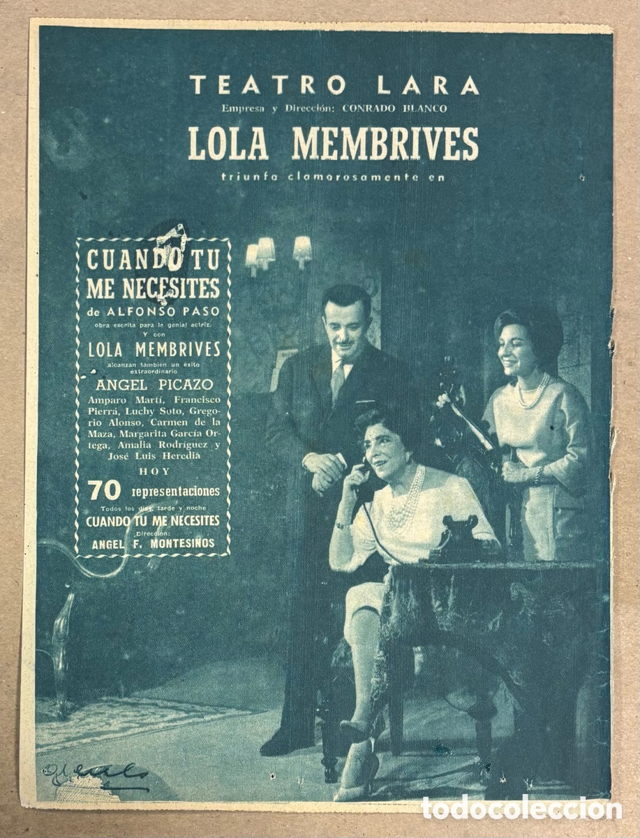 Cine: CUANDO TU LO NECESITES (LOLA MEMBRIVES). CARTEL PUBLICITARIO TEATRO LARA PERI&Oacute;DICO ABC A&Ntilde;O 1962