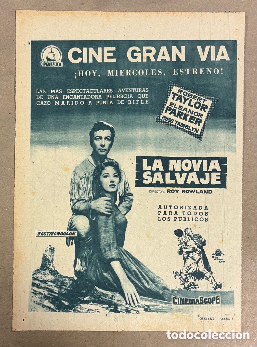 Cinema: LA NOVIA SALVAJE (ROBERT TAYLOR). ANUNCIO PUBLICITARIO CARTEL ESTRENO PEL&Iacute;CULA ABC 1960.