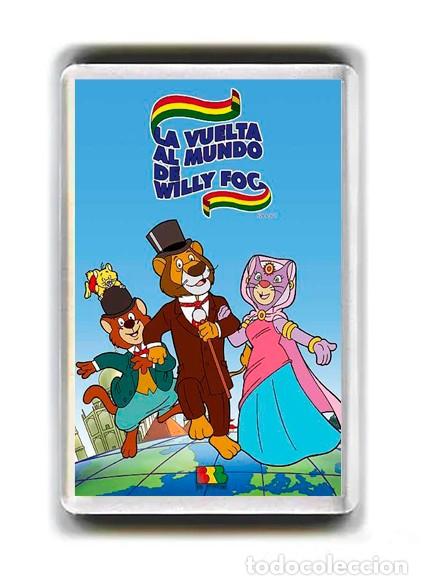 Cine: IMAN ACRILICO NEVERA - DIBUJOS ANIMADOS - LA VUELTA AL MUNDO DE WILLY FOG