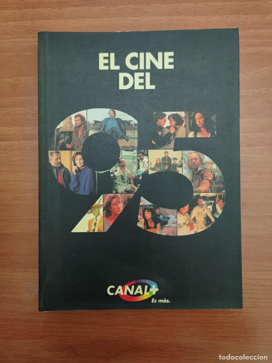 Cine: VC079 EL CINE DEL 95-CANAL +-1996-21,5 X 15,5 CM.-240 PAG.