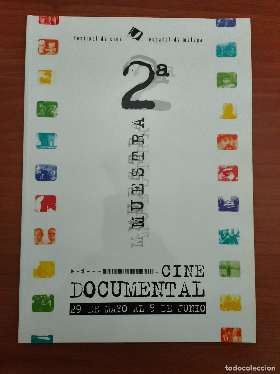 Cine: VC085 2&ordf; MUESTRA CINE DOCUMENTAL-FESTIVAL DE MALAGA-1999-30 X 21 CM.-84 PAG.