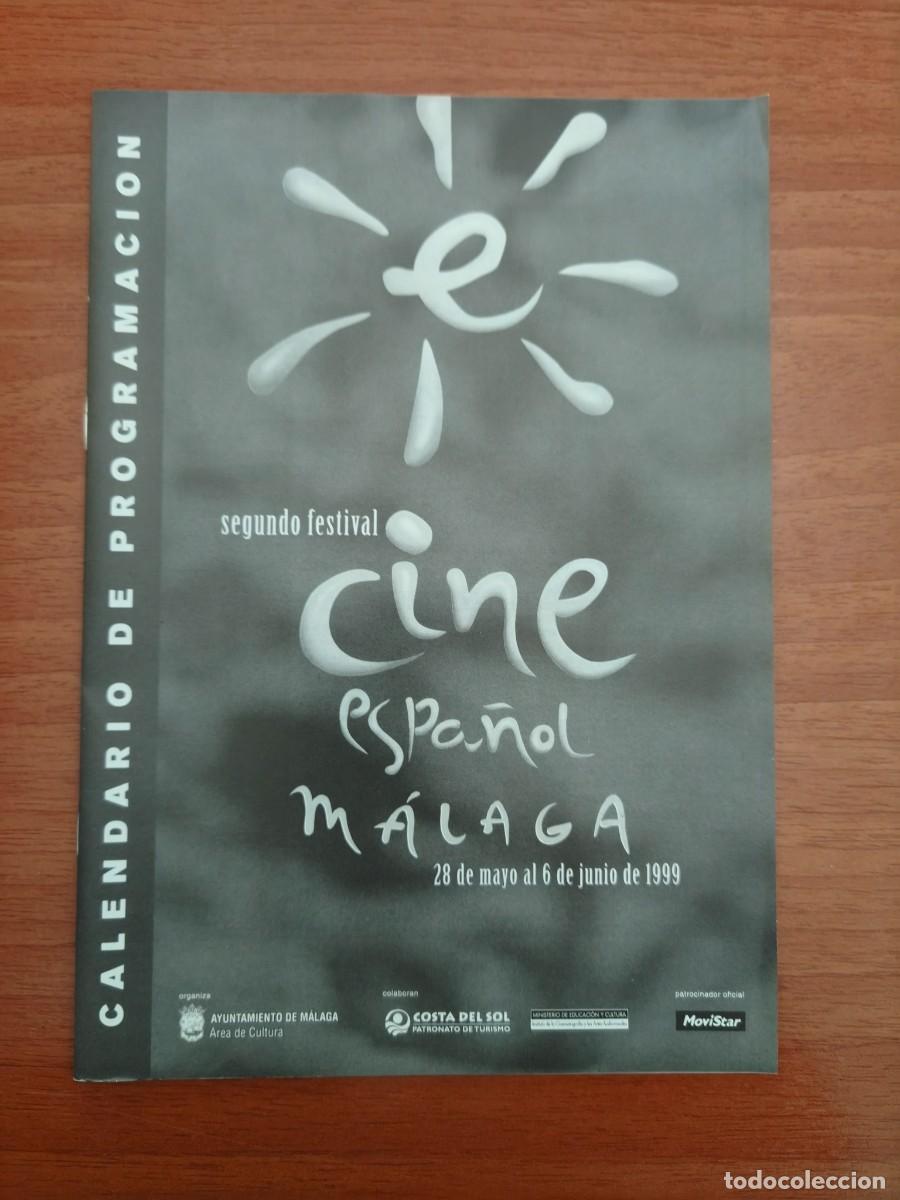 Cine: VC087 CALENDARIO PROGRAMACION SEGUNDO FESTIVAL CINE ESPA&Ntilde;OL DE MALAGA-1999-21 X 15 CM.-12 PAG.
