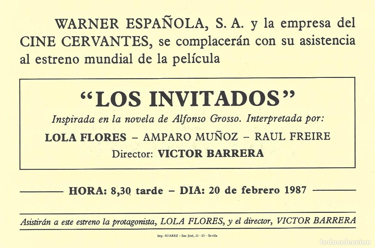 Cine: VC193 INVITACION ESTRENO PELICULA &rdquo;LOS INVITADOS&rdquo;-LOLA FLORES-12 X 17 CM.-CARTON