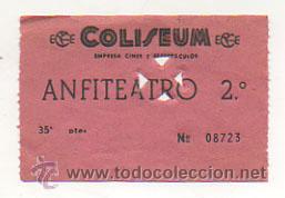 Cine: ENTRADA DE CINE. COLISEUM. ANFITEATRO 2&ordm;. - Foto 1