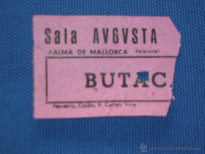 Cine: ENTRADA DE CINE - SALA AUGUSTA - PALMA DE MALLORCA - Foto 1