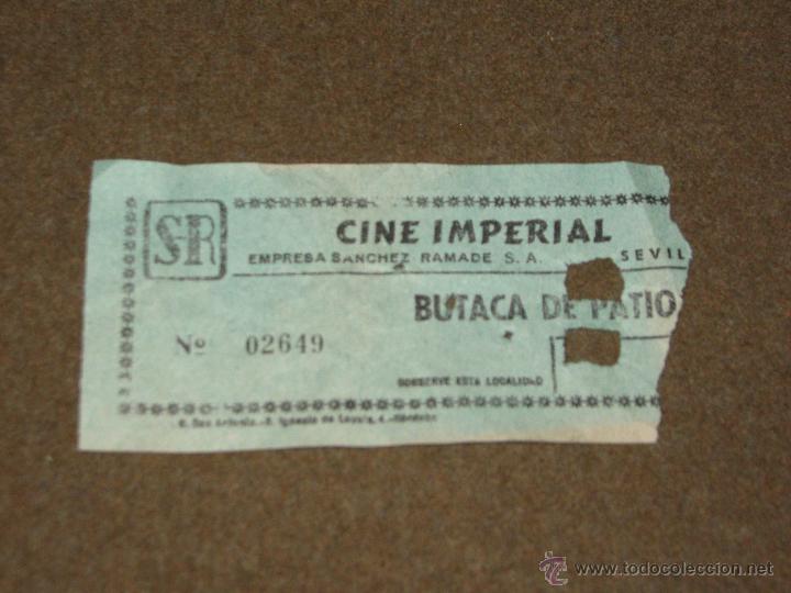 Cine: ENTRADA DE CINE - IMPERIAL - SEVILLA - Foto 1