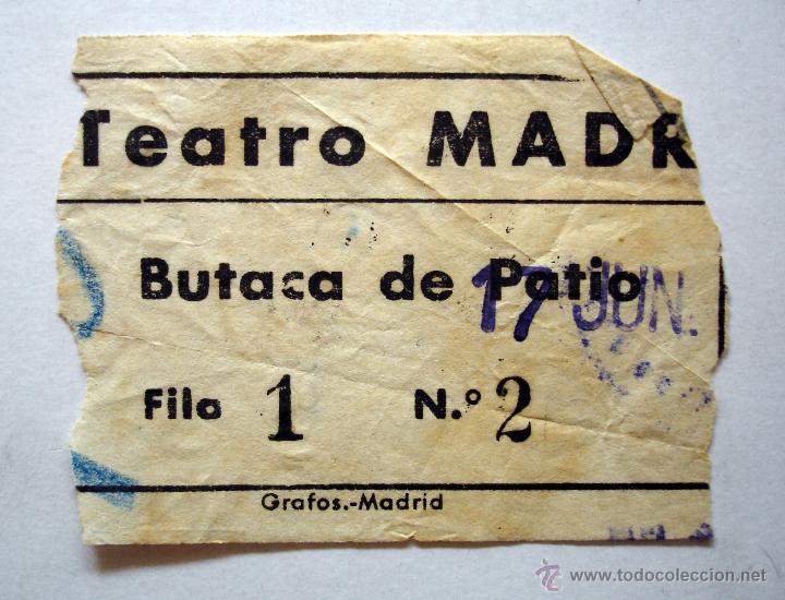 Cin&eacute;ma: Entrada Teatro Madrid. Butaca de patio. A&ntilde;os 40