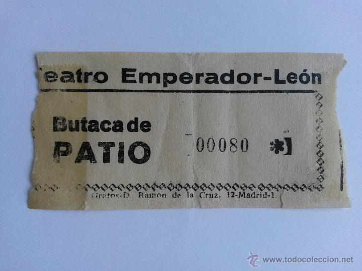 Cine: Entrada, de cine ,teatro emperador de leon - Foto 1
