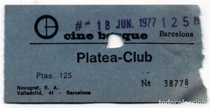 Cine: entrada cine bosque barcelona 1977 - Foto 1