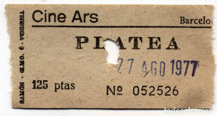 Cine: entrada cine ars barcelona 1977 - Foto 1