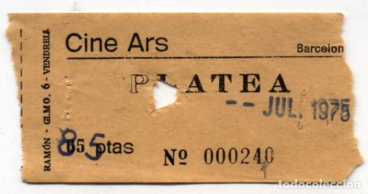 Cine: entrada cine ars barcelona 1975 - Foto 1