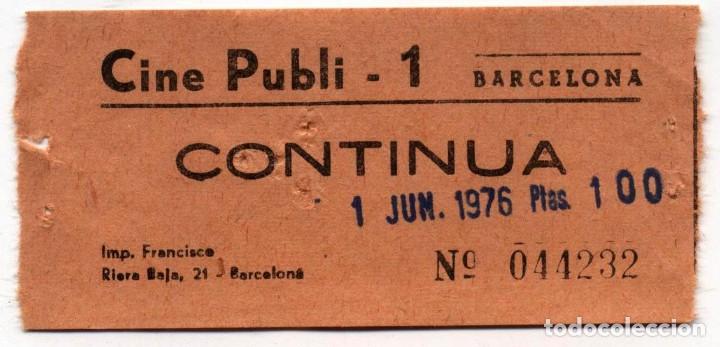 Cine: entrada cine publi barcelona 1976 - Foto 1
