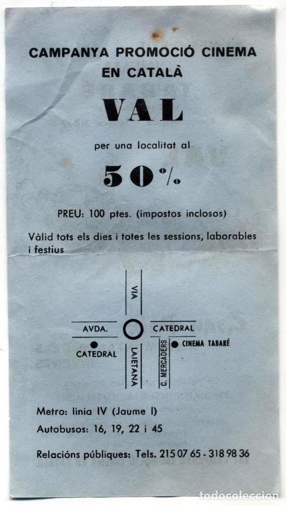 Cine: entrada cine tabar&eacute; barcelona 1977 - Foto 2