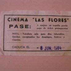 Cinema: ENTRADA, PASE DE CINEMA LAS FLORES, MÁLAGA. CINE DE VERANO. 1984.. Lote 266389988
