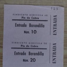 Cinema: 3 ENTRADAS, SINDICATO AGRICOLA, PLA DE LA CABRA, TARRAGONA, SIN CORTAR, AÑOS 40 - (VENDIDO) ..A2075. Lote 361560530