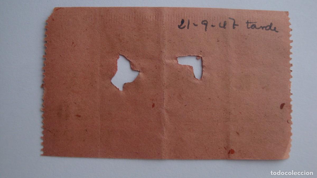 Cine: ENTRADAS DE CINE 1.947 - Foto 2