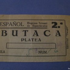 Cine: ENTRADA DE ESPAÑOL. EMPRESA TETUANI DE ESPECTACULOS. 1940.